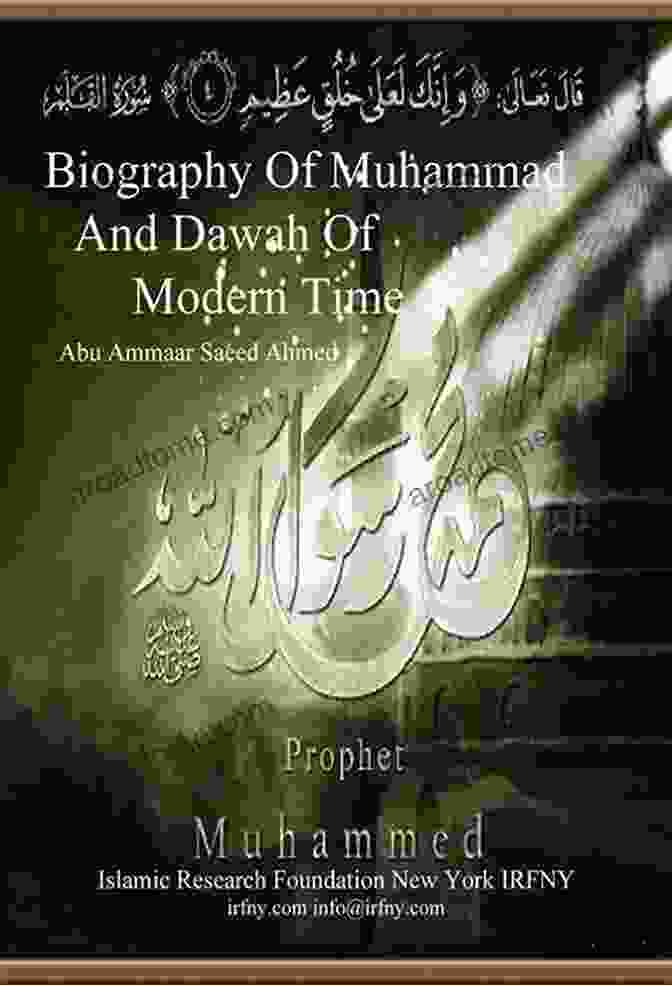 Applying Prophet Muhammad's Dawah Principles In Modern Times Biography Of Muhammad And Dawah Of Modern Time