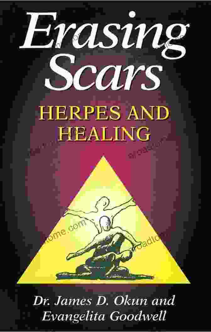 Author Of Erasing Scars: Herpes And Healing Erasing Scars: Herpes And Healing