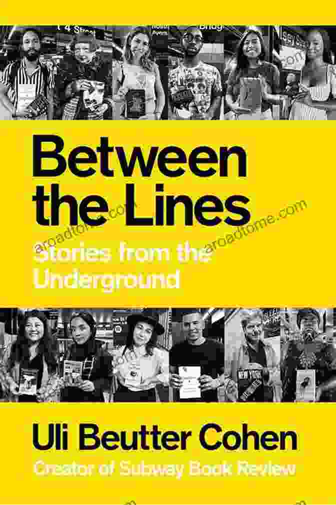 Between The Lines Stories From The Underground Book Cover, Featuring A Vibrant And Enigmatic Graffiti Artwork On A Wall Between The Lines: Stories From The Underground