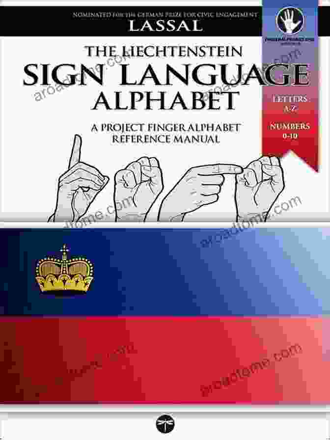 Black And White Photograph Of The Liechtenstein Sign Language Fingeralphabet For The Letter The Liechtenstein Sign Language Alphabet A Project FingerAlphabet Reference Manual: DSGS Letters A Z Numbers 0 10 Seen From Two Viewing Angles (Project Fingeralphabet Basic Manuals 14)