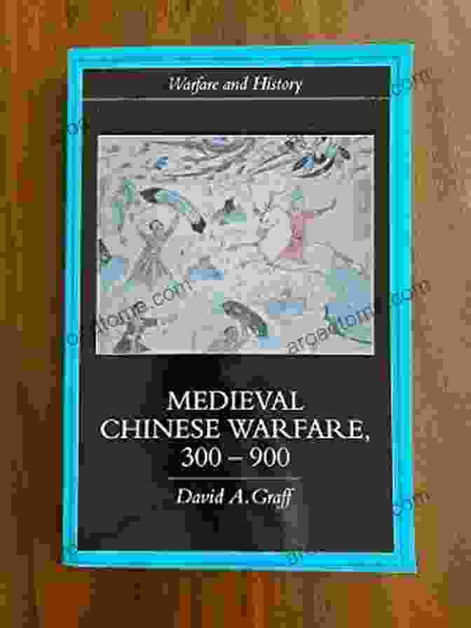 Cover Of The Book 'Medieval Chinese Warfare 300 900 Warfare And History' Medieval Chinese Warfare 300 900 (Warfare And History)