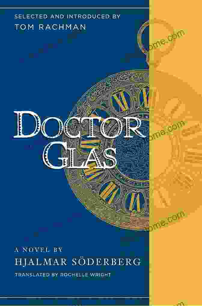 Doctor Glas Novel By Hjalmar Söderberg Doctor Glas: A Novel