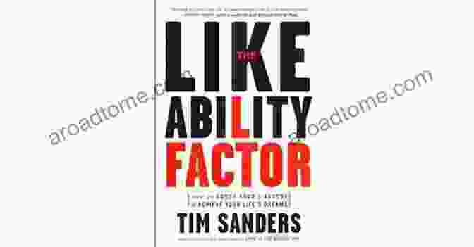 How To Boost Your Factor And Achieve Your Life Dreams Book Cover The Likeability Factor: How To Boost Your L Factor And Achieve Your Life S Dreams