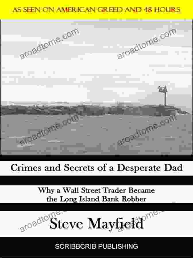 Intriguing Cover Of Crimes And Secrets Of Desperate Dad, Featuring A Man's Silhouette With A City Skyline In The Background Crimes And Secrets Of A Desperate Dad