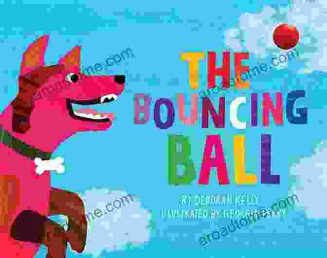 Little Red Ball Book Cover With A Red Ball Bouncing Through A Colorful Forest Little Red Ball Stacey Davis