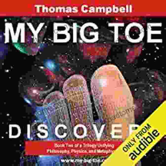 My Big Toe Discovery Book Cover, Featuring A Man Wearing A Backpack And Walking Along A Beach My Big Toe: Discovery Thomas Campbell