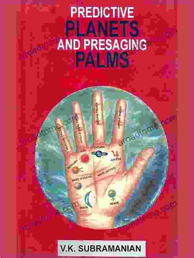 Palmistry Analysis Predictive Planets And Presaging Palms