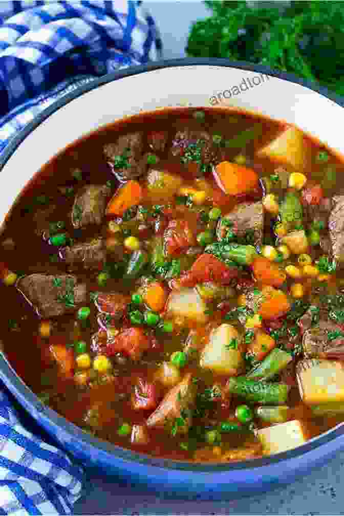 Rich And Flavorful Stew With Tender Meat, Hearty Vegetables, And A Rich Broth The Spanish Cooking: Top 30 Healthy Mouth Watering And Popular Spanish Main Dish One Dish And Appetizer Meals