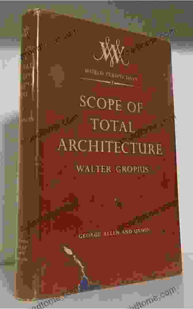 Scope Of Total Architecture World Perspectives Scope Of Total Architecture (World Perspectives 5)