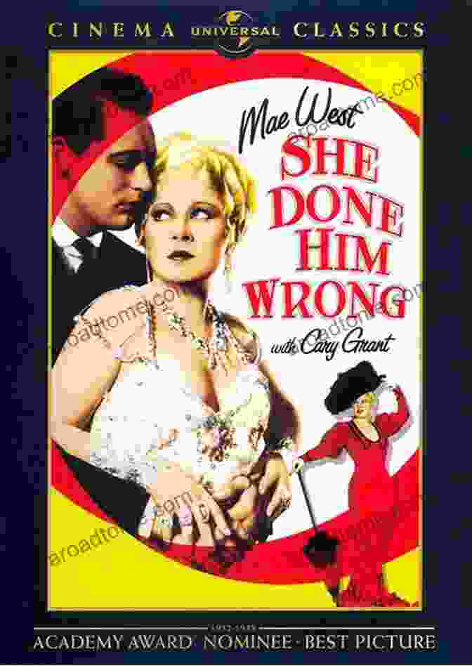 She Done Him Wrong, A Raucous Comedy That Defied Prohibition Era Morality Sin And Vice In Black White: 15 Classic Pre Code Movies