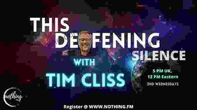 The Deafening Silence By Tim Cliss, A Captivating Exploration Of Human Communication Beyond Words This Deafening Silence Tim Cliss