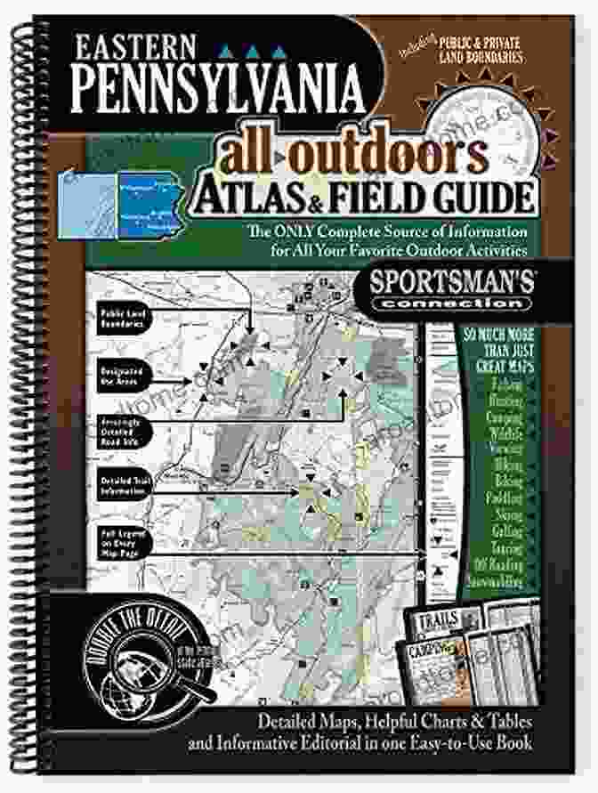 The Eastern Pennsylvania All Outdoors Atlas Field Guide Is Your Essential Guide To Exploring The Great Outdoors Of Eastern Pennsylvania. Eastern Pennsylvania All Outdoors Atlas Field Guide