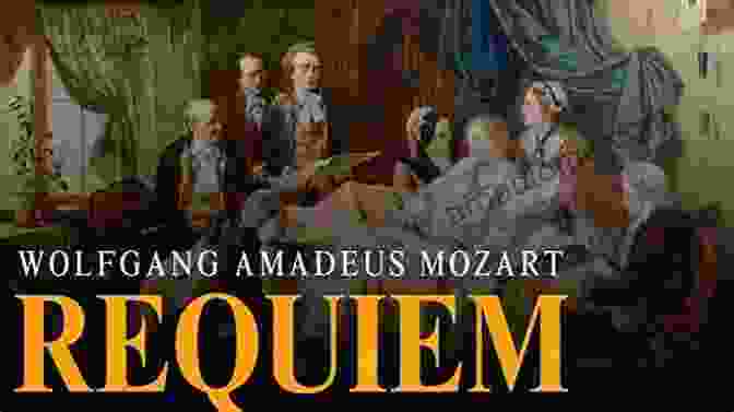 Wolfgang Amadeus Mozart's Unfinished Requiem Who Was Wolfgang Amadeus Mozart: 60 Amazing Facts For Kids
