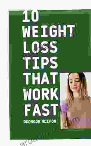 10 Weight Loss Tips That Work Fast