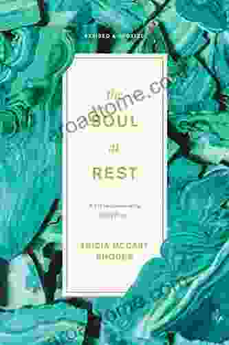 The Soul at Rest: A 40 Day Journey into a Life of Prayer