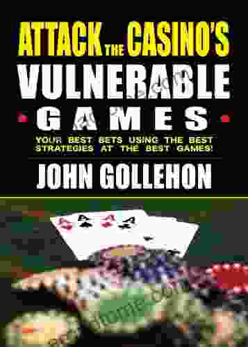 Attack The Casino S Vulnerable Games