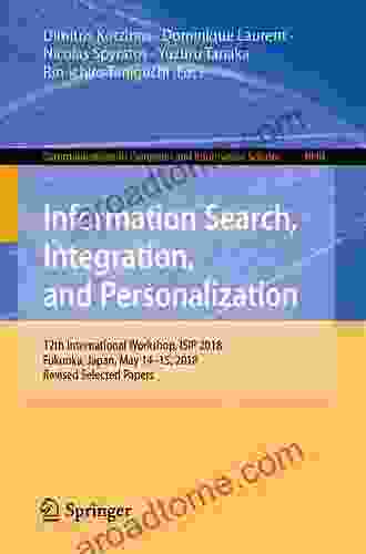 Information Search Integration And Personalization: 13th International Workshop ISIP 2024 Heraklion Greece May 9 10 2024 Revised Selected Papers Computer And Information Science 1197)