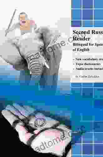 Second Russian Reader: Bilingual For Speakers Of English (Graded Russian Readers 4)