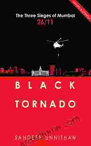 Black Tornado: The Three Sieges Of Mumbai 26/11