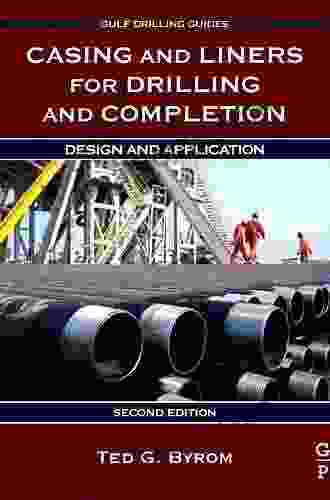 Casing And Liners For Drilling And Completion (Gulf Drilling Guides)