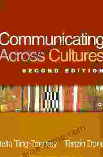 Communicating Across Cultures Second Edition