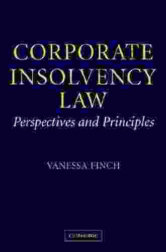 Corporate Insolvency Law: Perspectives And Principles