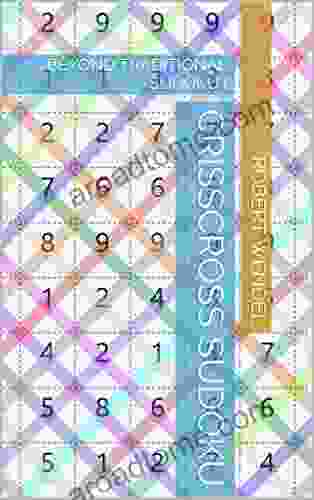 CrissCross Sudoku: BEYOND TRADITIONAL SUDOKU I