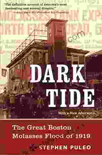 Dark Tide: The Great Molasses Flood Of 1919