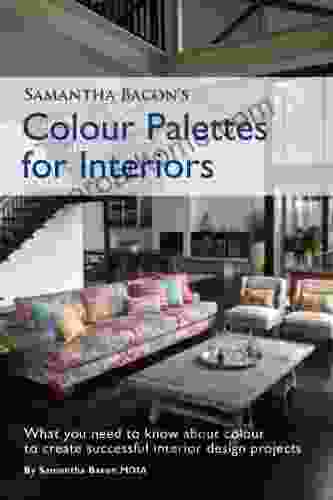 Samantha Bacon S Colour Palettes For Interiors