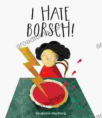 I Hate Borsch Yevgenia Nayberg