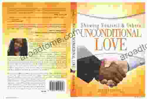 Showing Yourself And Others Unconditional Love