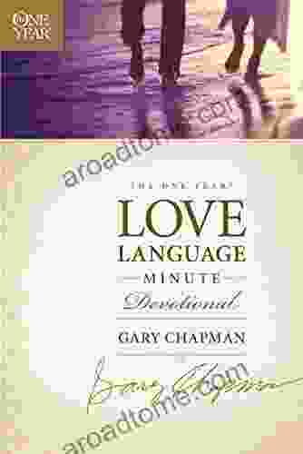 The One Year Love Language Minute Devotional (One Year Signature Line)