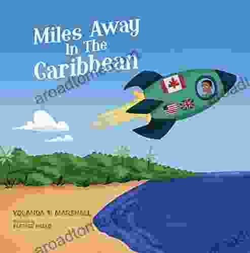 Miles Away In The Caribbean