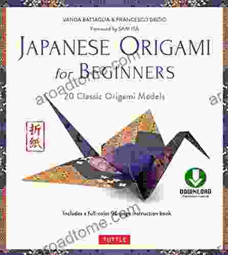 Japanese Origami For Beginners Kit Ebook: 20 Classic Origami Models: Origami With Downloadable Bonus Content: Great For Kids And Adults