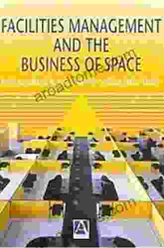 Facilities Management and the Business of Space