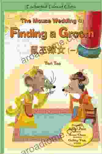 Mouse Wedding I: Finding A Groom (Enchanted Tales Of China)
