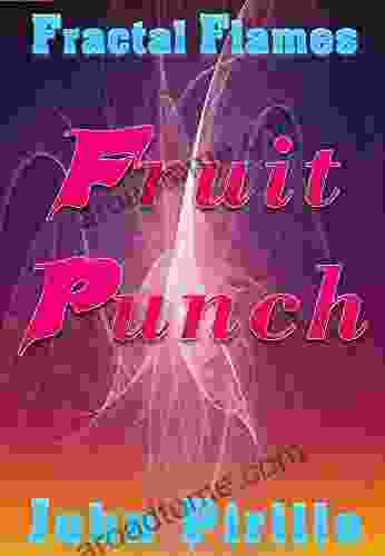 Fractal Flames Fruit Punch Tom Bryant