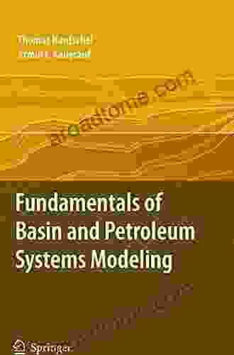 Fundamentals Of Basin And Petroleum Systems Modeling