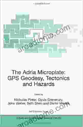 The Adria Microplate: GPS Geodesy Tectonics And Hazards (NATO Science Series: IV: 61)