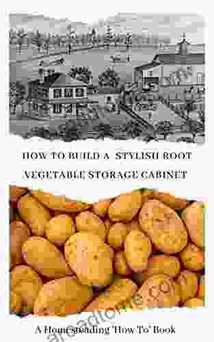 How To Build A Stylish Root Vegetable Storage Cabinet: A Homesteading How To