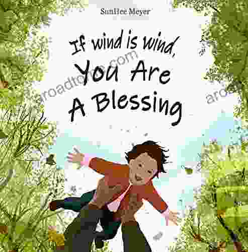If Wind Is WInd You Are a Blessing