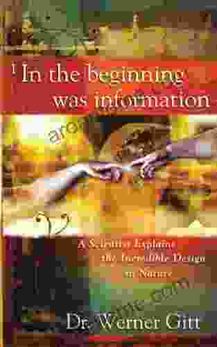 In The Beginning Was Information