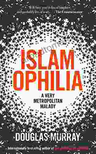 Islamophilia: A Very Metropolitan Malady