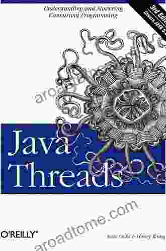 Java Threads: Understanding And Mastering Concurrent Programming