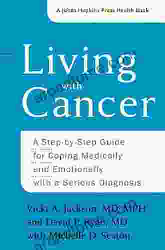 Living With Cancer (A Johns Hopkins Press Health Book)