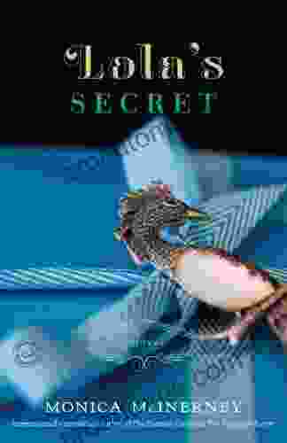 Lola S Secret: A Novel Monica McInerney