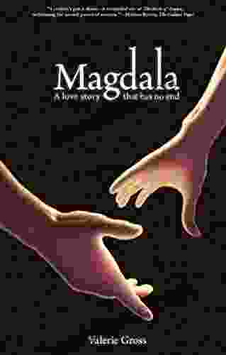 Magdala: a love story that has no end