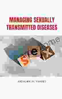 Managing Sexually Transmitted Diseases
