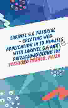 Laravel 5 6 Tutorial Creating Web Application In 10 Minutes With Laravel 5 6 And PaizaCloud Cloud IDE