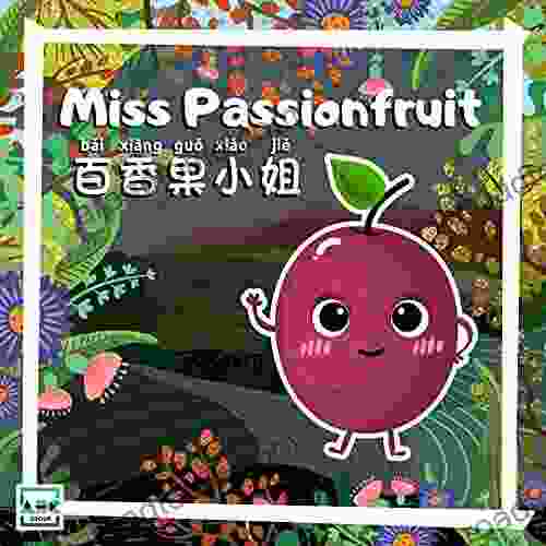 Miss Passionfruit (Miss Fruits)